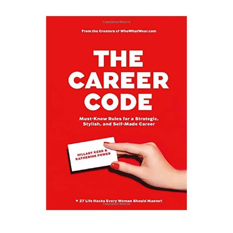 “The Career Code” by Hillary Kerr & Katherine Power