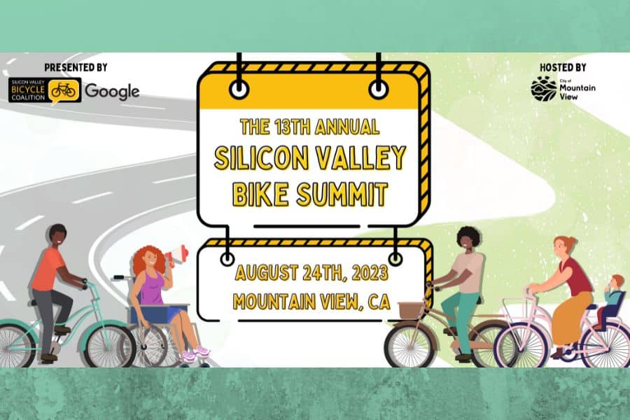 The 13th Annual Silicon Valley Bike Summit